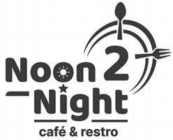NOON 2 NIGHT cafe & restro